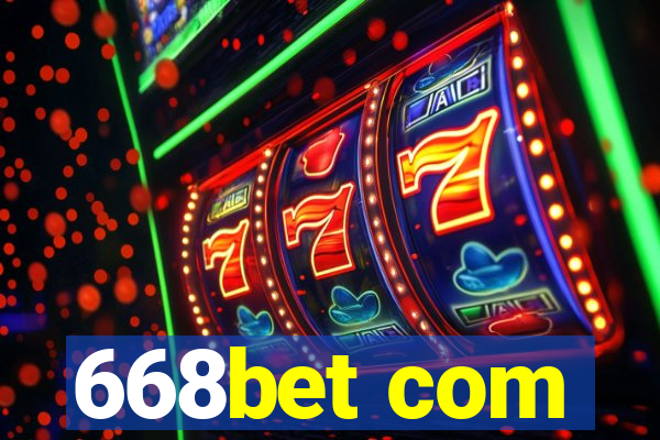 668bet com